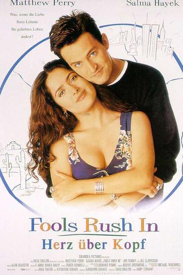 Fools Rush In - Herz über Kopf