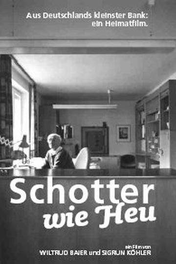 Schotter wie Heu Poster Schotter wie Heu