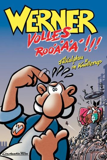 Werner - Volles Rooäää!!!