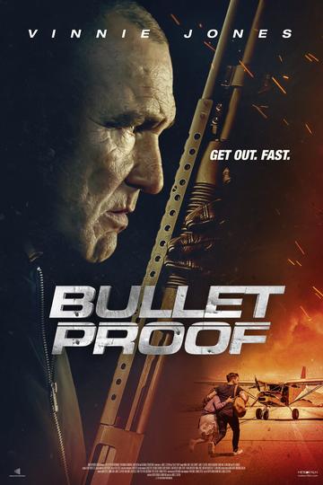 Poster Bullet Proof - Get Out. Fast.