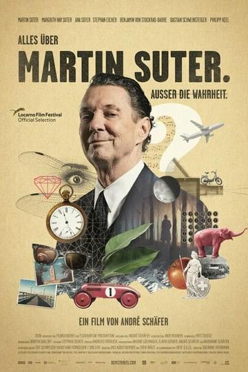 Poster Alles über Martin Suter. Außer die Wahrheit.