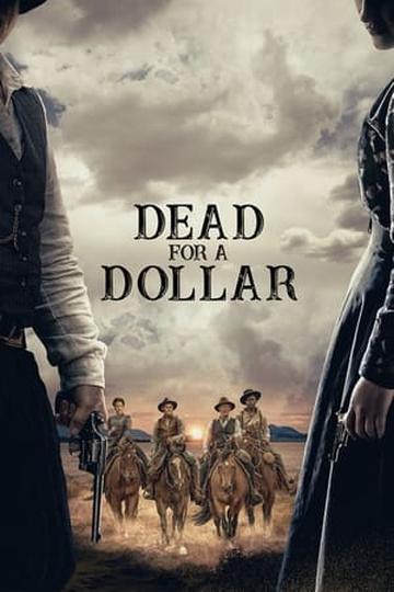 Dead for a Dollar Poster Dead for a Dollar