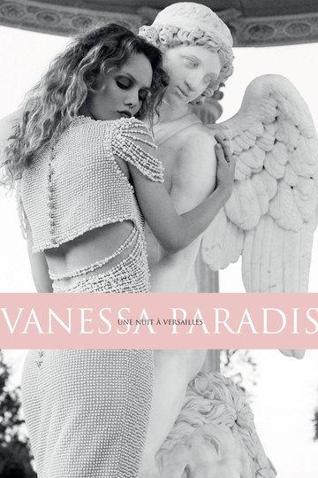 Poster Vanessa Paradis Une nuit à Versailles