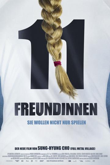 Poster 11 Freundinnen - Sie wollen nicht nur spielen