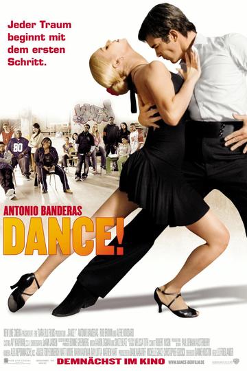 Dance! Jeder Traum beginnt mit dem ersten Schritt Poster Dance! Jeder Traum beginnt mit dem ersten Schritt