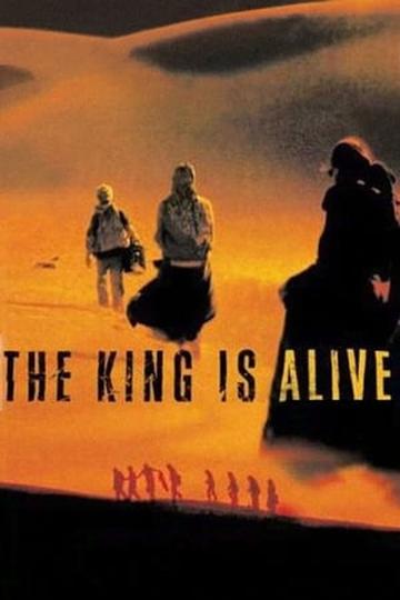 The King Is Alive Poster The King Is Alive