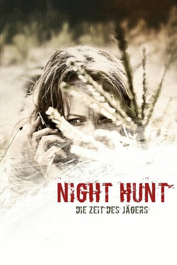 Night Hunt - Die Zeit des Jägers