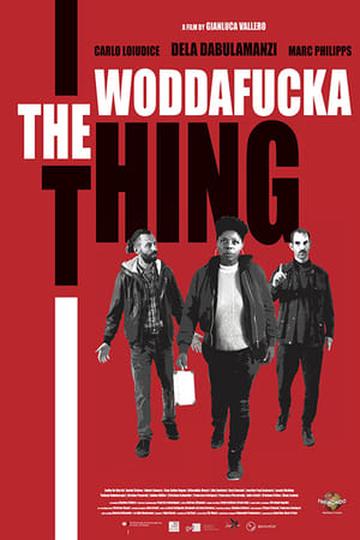 Poster The Woddafucka Thing