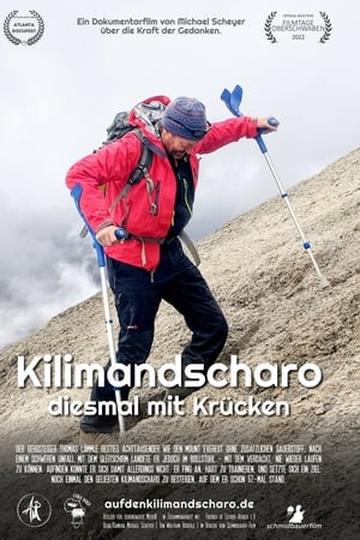 Kilimandscharo - diesmal mit Krücken Poster Kilimandscharo - diesmal mit Krücken
