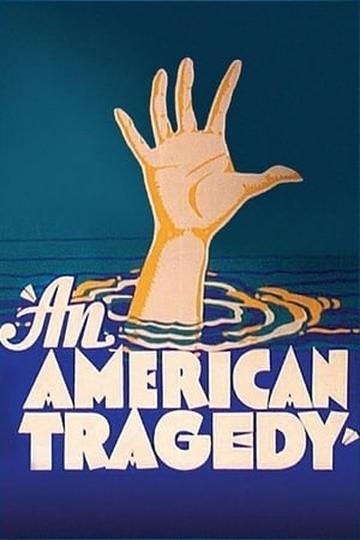 An American Tragedy Poster An American Tragedy