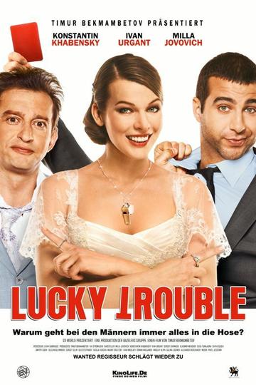 Lucky Trouble