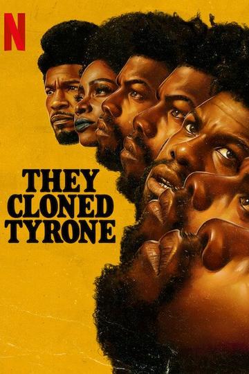 They Cloned Tyrone