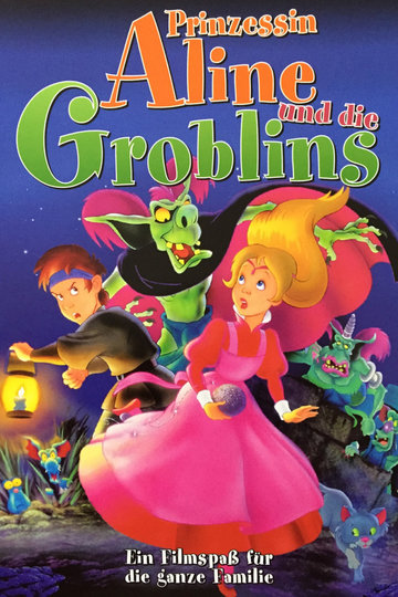 Prinzessin Aline und die Groblins
