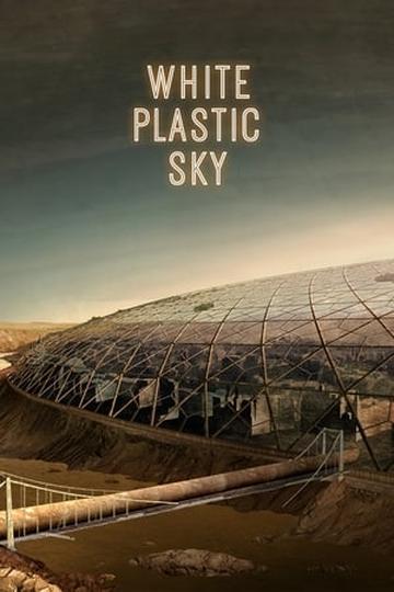 White Plastic Sky Poster White Plastic Sky