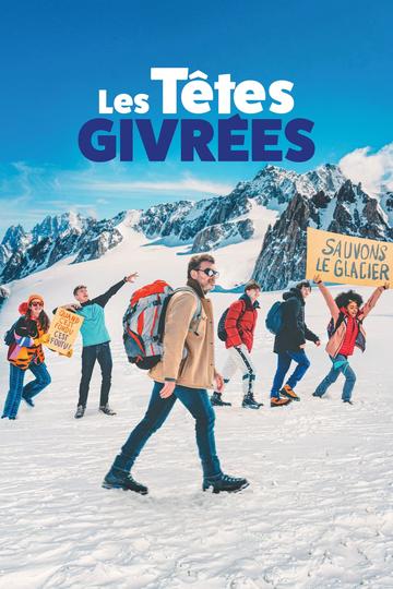 Les Têtes givrées Poster Les Têtes givrées