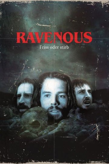 Ravenous: Friß oder stirb