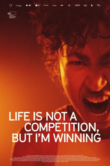 Life Is Not a Competition, But I'm Winning Poster Life Is Not a Competition, But I'm Winning