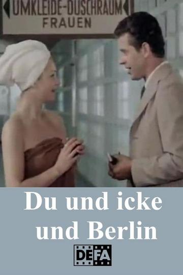 Du und icke und Berlin Poster Du und icke und Berlin