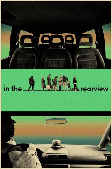 In the Rearview Poster In the Rearview