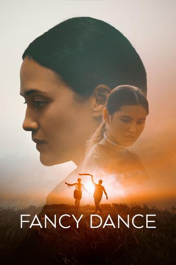 Fancy Dance Poster Fancy Dance