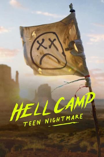 Hell Camp: Teen Nightmare Poster Hell Camp: Teen Nightmare
