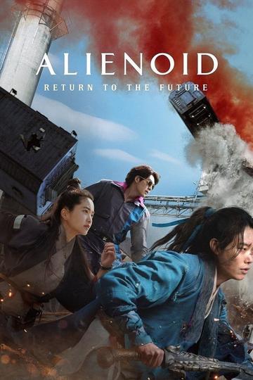 Poster Alienoid: Return to the Future