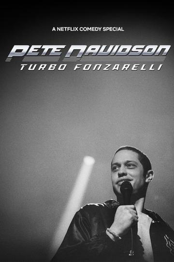 Pete Davidson: Turbo Fonzarelli Poster Pete Davidson: Turbo Fonzarelli