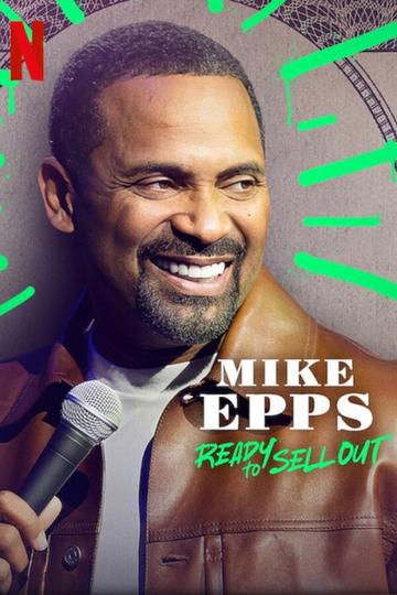 Mike Epps: Ready to Sell Out Poster Mike Epps: Ready to Sell Out