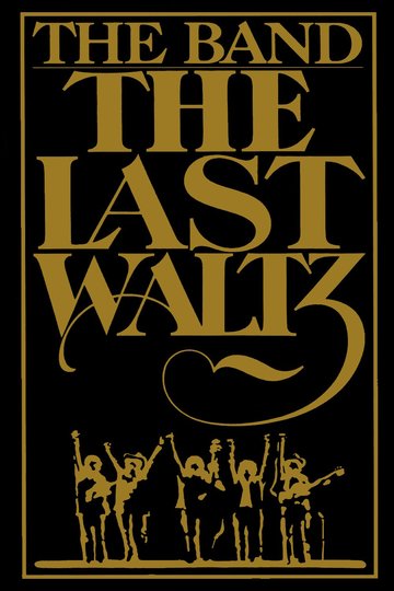 The Band - The Last Waltz