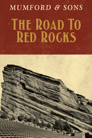 Poster Mumford & Sons - The Road to Red Rocks