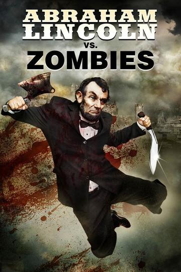 Poster Abraham Lincoln vs. Zombies