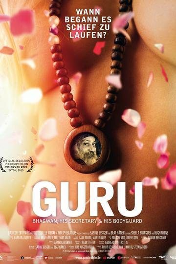Guru - Bhagwan, His Secretary &amp; His Bodyguard