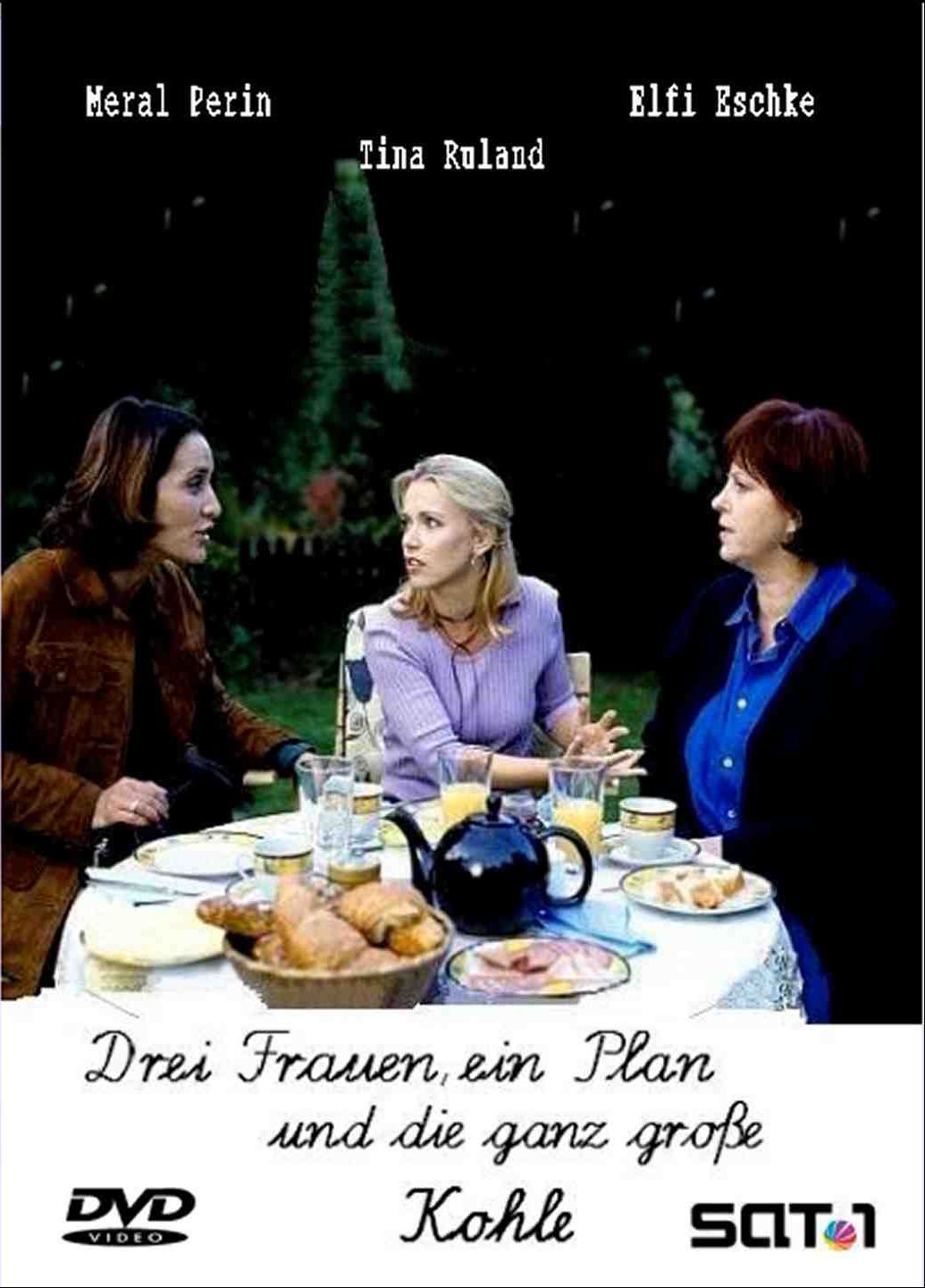 Drei Frauen, ein Plan und die ganz große Kohle