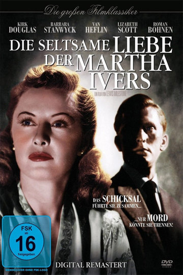 Die Seltsame Liebe der Martha Ivers
