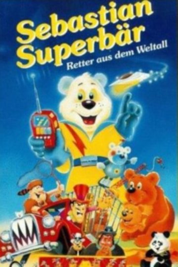 Sebastian Superbär - Retter aus dem Weltall
