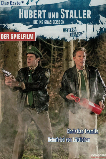 Hubert und Staller: Die ins Gras beißen