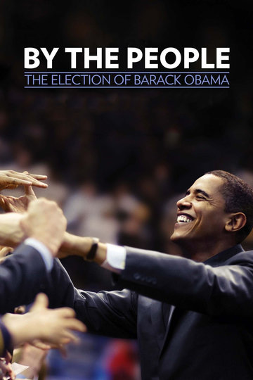 Poster By the People: The Election of Barack Obama