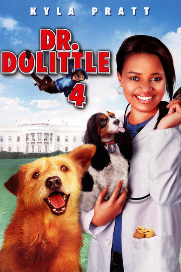 Dr. Dolittle 4: Tail to the Chief
