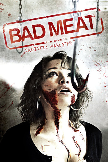 Bad Meat