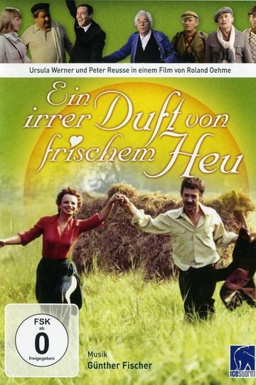 Ein irrer Duft von frischem Heu