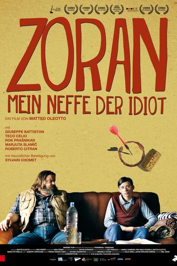 Zoran - Mein Neffe, der Idiot