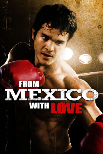 Poster From Mexico with Love