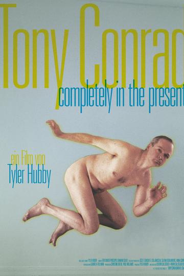 Poster Tony Conrad - Completely in the Present