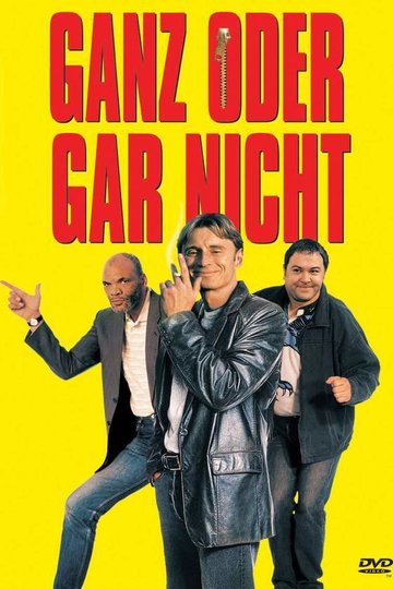 Ganz oder gar nicht