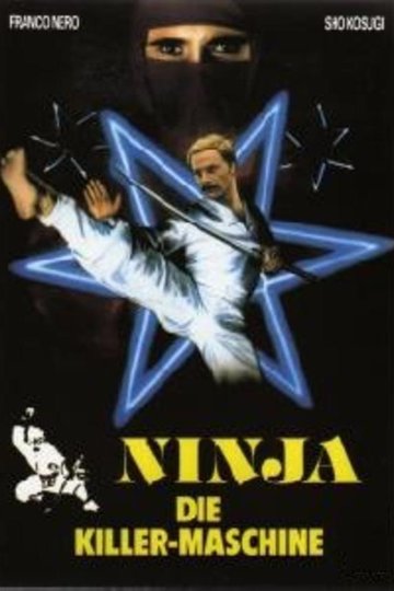Ninja, die Killer-Maschine