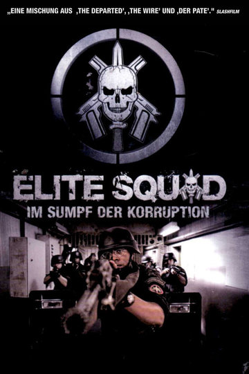 Elite Squad - Im Sumpf der Korruption