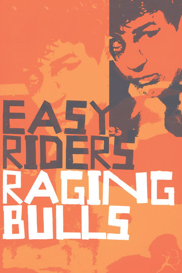 Poster Easy Riders, Raging Bulls