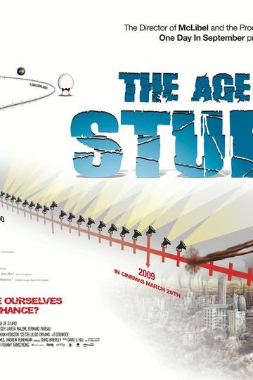 Poster Age of Stupid - Warum taten wir nichts, solange noch Zeit war