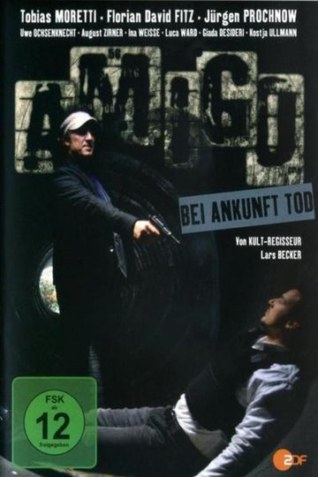 Amigo - Tod bei Ankunft