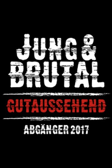 Poster Jung Brutal Gutaussehend